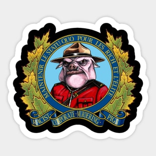 RCMP - racist corporate murdering police #2 Sticker